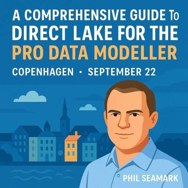 A Comprehensive Guide to Direct Lake for the Pro Data Modeller